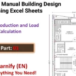 1. Complete Manual Building Design Using Excel Sheets - Basic Introduction and Load Calculation